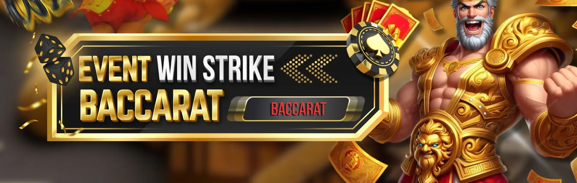 EVENT WIN STRIKE BACCARAT 120%